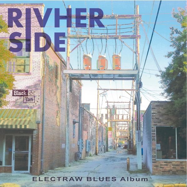 Album Premiere: Electraw Blues by Rivherside